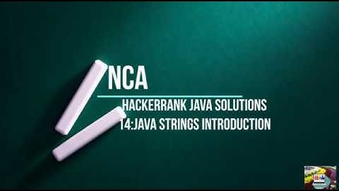 14:Java Strings Introduction || Hackerrank java solutions