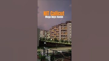 Mega Boys Hostel | NIT Calicut ✨ | #motivation #iitjee #iit #nit #viralshort #trending