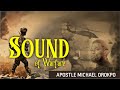SOUND OF WARFARE || APOSTLE OROKPO MICHAEL