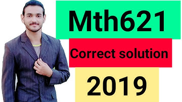 Mth621 Assignment solution 2019