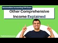 Comprehensive Income Explained.  Intermediate Accounting CPA exam