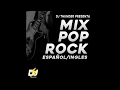 MIX ROCK/POP Ingles/Español - DJ THUNDER