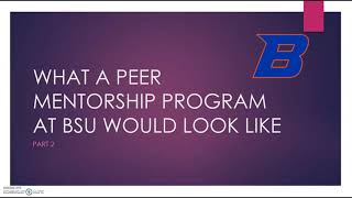 A Peer Mentorship Program at BSU