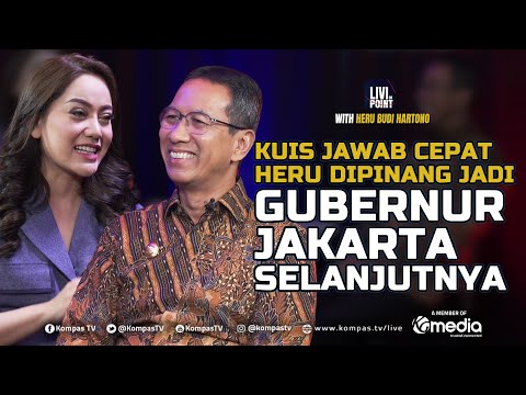 Kuis Jawab Cepat! Heru Sudah Dipinang Jadi Gubernur Jakarta Selanjutnya? | Livi On Point