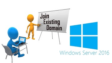 Microsoft Windows 2016 Server Lesson #3 - Join Existing Domain