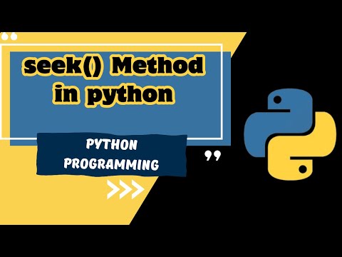 Python File Handling - Part 7 | Understanding the seek() Method for File Handling | MUST WATCH