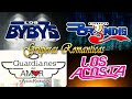 Mix Lo Mejor Los Bybys, Grupo Bryndis, Guardianes Del Amor - Los Acosta, Bronco, Temerarios Y Mas