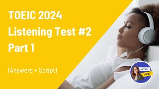 TOEIC 2024 Listening Test Part 1 | Answers + Script | Entraînement TOEIC