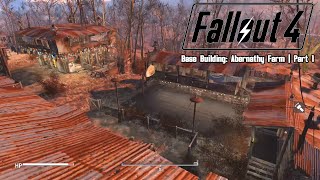Fallout 4 - Base Building: Abernathy Farm | Part 1 (No Mods)