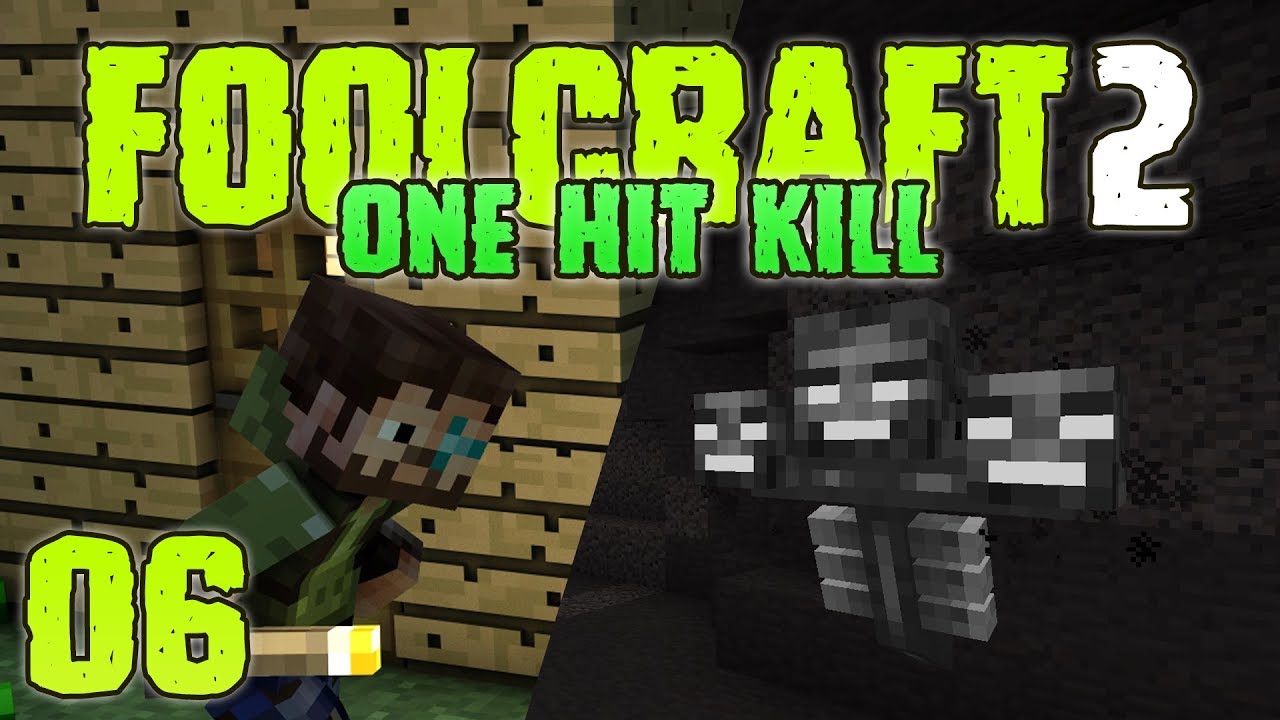 FoolCraft 2 Modded Minecraft 06 One Hit Kill Iskall / One Hit Kill Wither?
