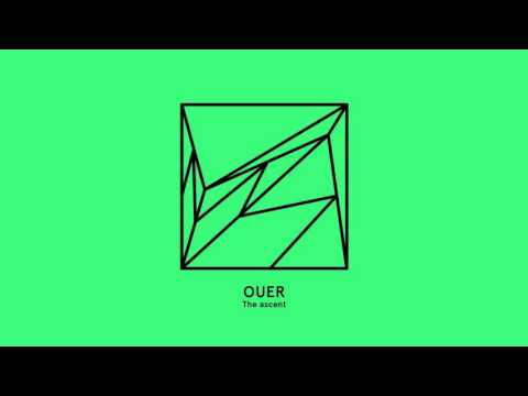 OUER — Ouer - The ascent