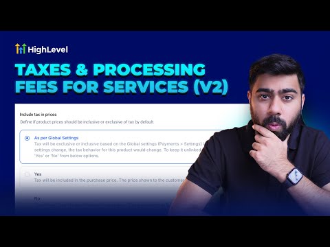 How To Configure Taxes and Service Fees in HighLevel