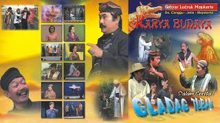 Full Ludruk Karya Budaya Mojokerto dengan Lakon : 'Gladag Tuban: