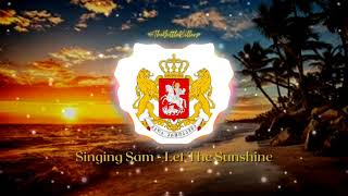 Video thumbnail of "Gypsy Singing Sam - Let The Sunshine"