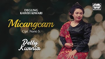 Micangcam - Detty Kurnia | Official Music Video