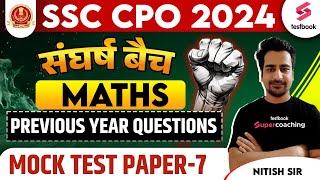 SSC CPO 2024 Maths PYQs | SSC CPO Previous Year Questions | Day- 7 | By Nitish Sir