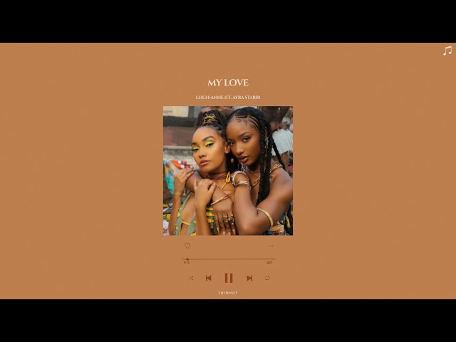 leigh-anne (ft. ayra starr) - my love (slowed + reverb) class=