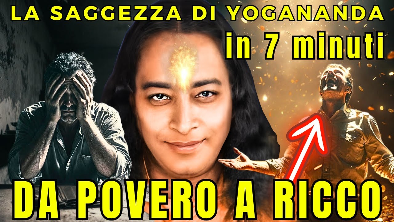 YOGANANDA : IL SEGRETO NASCOSTO PER MANIFESTARE DENARO ILLIMITATO - LA TECNICA CHE I RICCHI USANO