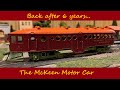 Finishing my F&amp;C McKeen motor car
