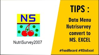 Cara Mengubah Data Nutrisurvey menjadi MS. Excel [Menu Sehari] / How to Data Nutrisurvey to Excel