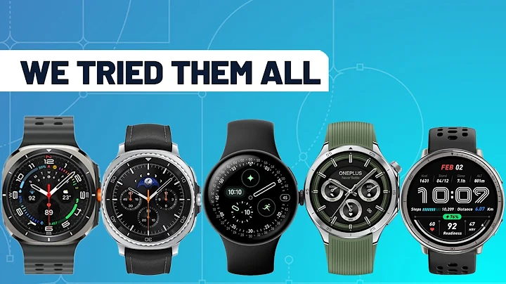 The best Android smartwatch 2025: Wearables by Google, Samsung and more