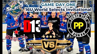 : World Selects Invitational / GAME DAY ONE /D13 ( SKA Yunost) VS POWER PLAY HOCKEY