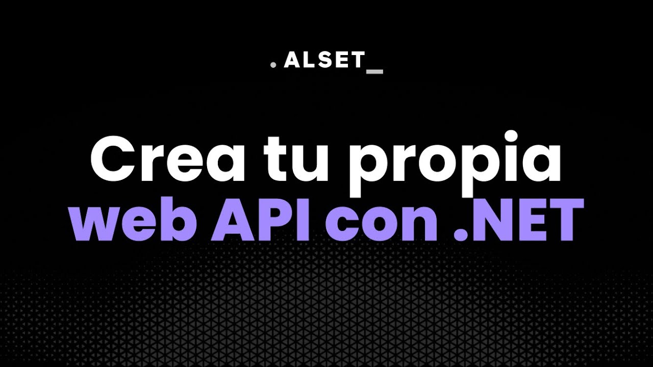 Cómo crear tu primera Web API con NET #alset #dotnetmaui # ...