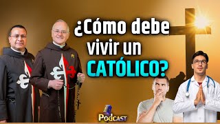 🎙¿Cómo debe vivir un Católico? Perfil del buen católico | #podcast  Episodio 26 #catolico
