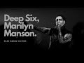 Deep Six- Marilyn Manson- Elie Drum Cover