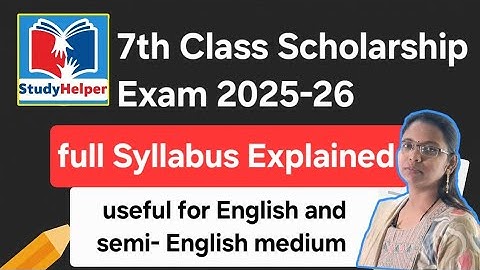 7th class scholarship exam pattern and syllabus explain in detail 