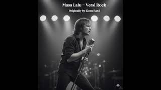 Download Lagu Masa lalu ku ZIZAN BAND, cover rock  MP3
