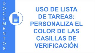 [DOCUMENTOS] USO DE LISTA DE TAREAS | PERSONALIZA EL COLOR DE LAS CASILLAS DE VERIFICACIÓN screenshot 4