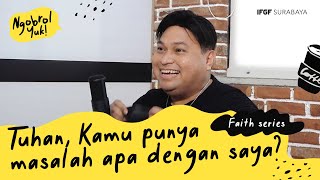 Download Lagu Tuhan, Kamu punya masalah apa dengan saya? | Ngobrol Yuk!