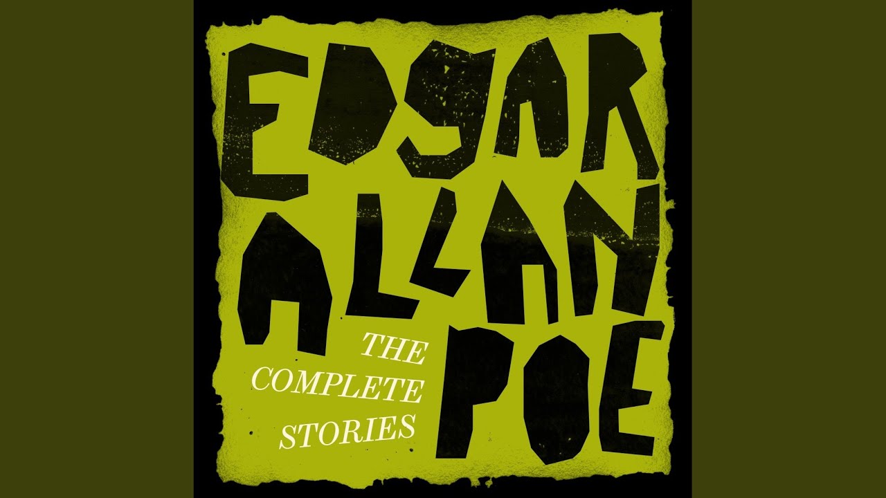 Chapter 401 - Edgar Allan Poe: The Complete Stories