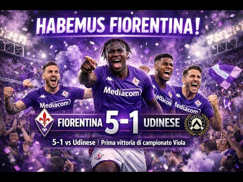 Video HABEMUS FIORENTINA! - Udinese travolta 5-1 e prima vittoria in campionato!