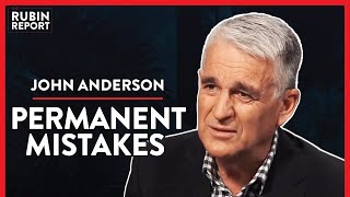 Will Your Past Online Mistakes Destroy Your Future? (Pt. 3)| John Anderson | POLITICS | Rubin Report