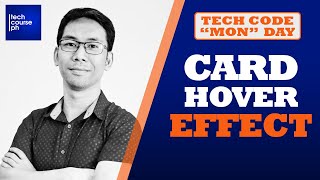Card Hover Effect | Tech Code Mon Day