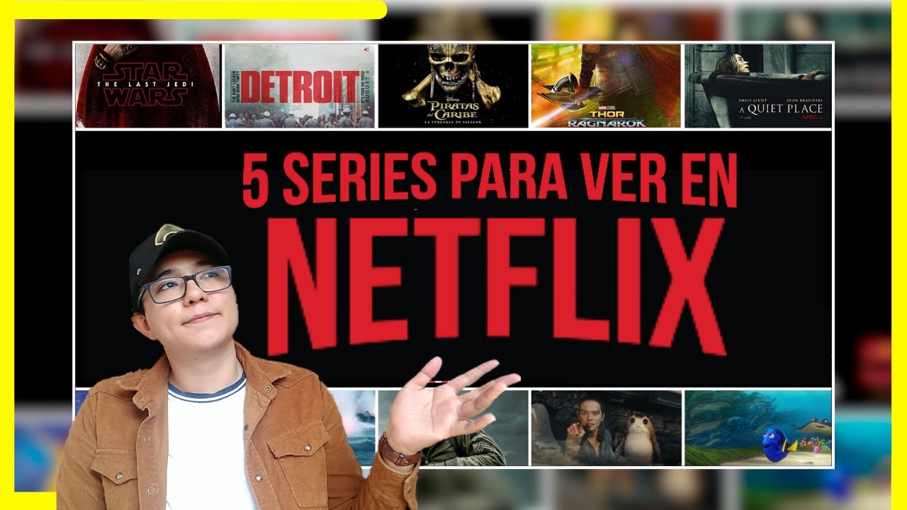 Las MEJORES 5 series que puedes ver en NETFLIX - YouTube