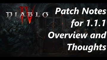 Diablo 4 | Full Patch Notes for 1.1.1 Overview and Thoughts