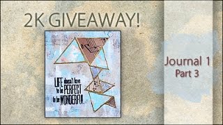 2K Giveaway ~ Mini Mixed Media Journals ~ Part 3 (CLOSED)