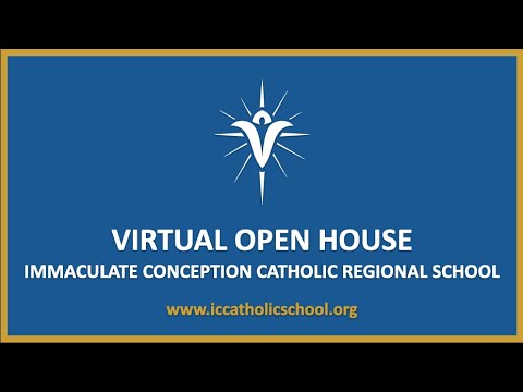 Virtual Open House - Immaculate Conception Catholic Regional School