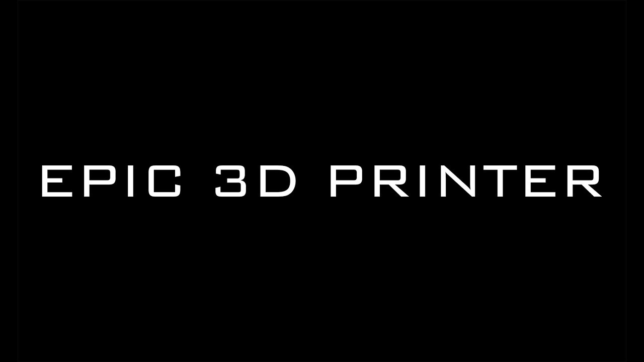 epic-3d-printer-graften-best-one-youtube