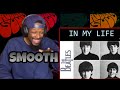 FIRST TIME LISTENING The Beatles - In My Life REACTION