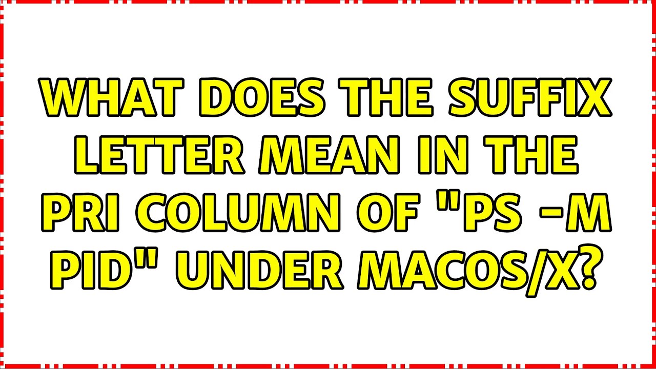 What does the suffix letter mean in the PRI column of "ps M pid" under