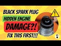 Black Spark Plug = Hidden Engine Damage! Here&rsquo;s How to Spot and Fix It