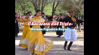 CHACARERA DEL TRISTE - Hernán Figueroa Reyes