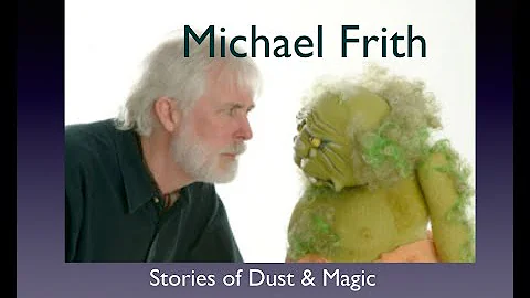 Michael K. Frith: Stories of Dust & Magic
