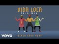 Black Eyed Peas - VIDA LOCA (Trio Mix (Official Audio))