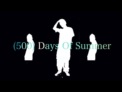 No.3 (500) Days Of Summer [It’s NOT My Story]