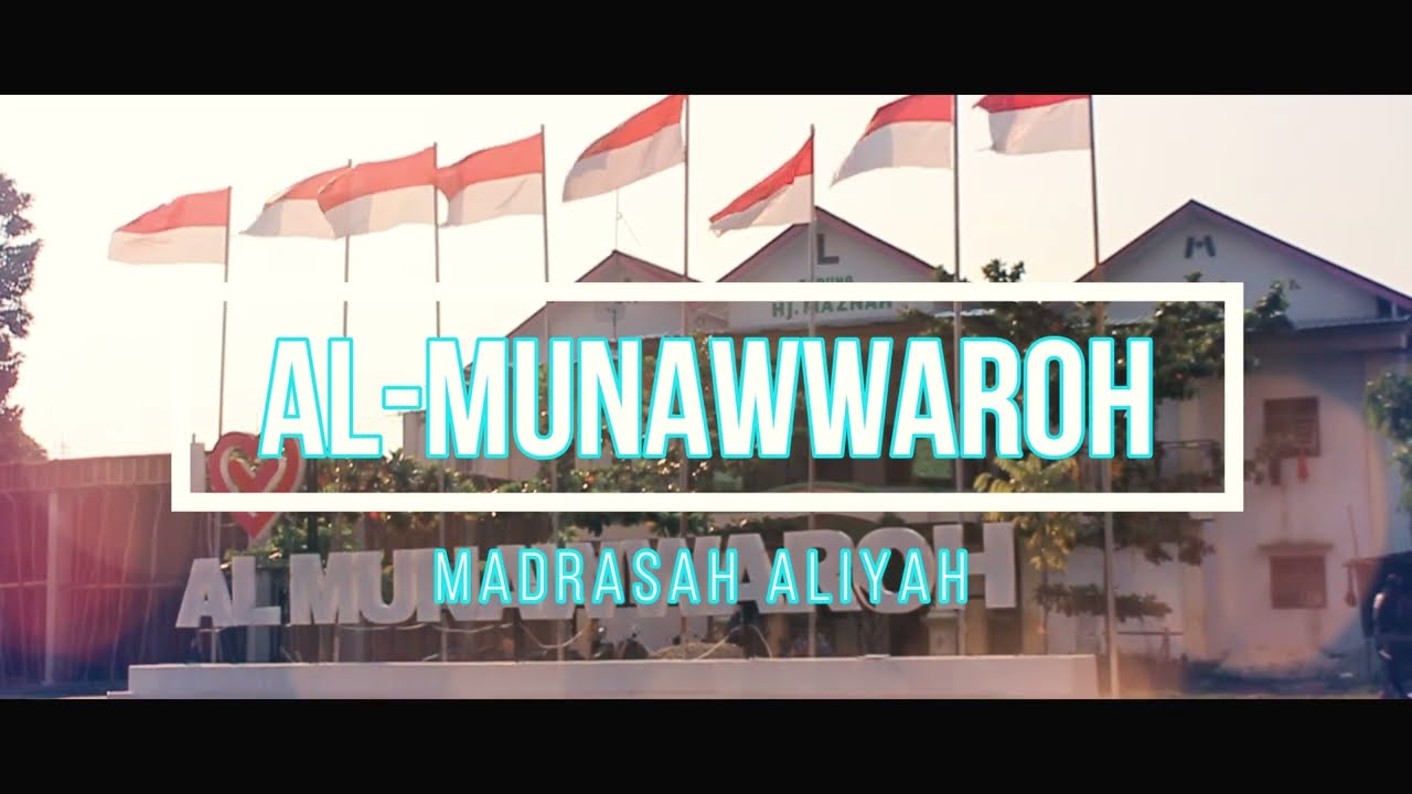 Profil Madrasah Aliyah Al-Munawwaroh Bangko